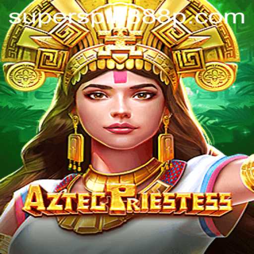 Unveiling the Mystique of AztecPriestess: A Guide to the Enigmatic Game of Chance